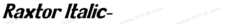 Raxtor Italic字体转换